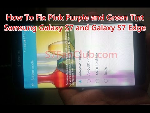 How To Fix Galaxy S7 Edge Pink and Green Tint on AMOLED Screen? | lyteCache.php?origThumbUrl=https%3A%2F%2Fi.ytimg.com%2Fvi%2FguhO7OzEzPE%2F0