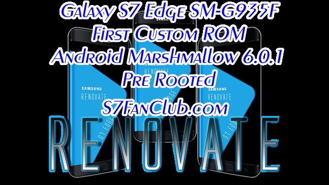 First Custom ROM (RENOVATE EDGE) For Galaxy S7 Edge SM-G935 Is Out | Banner_2k16_Renovate