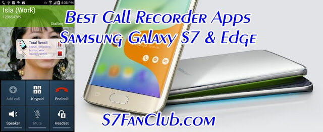 Download Top 5 Galaxy S10 Call Recorder Without Beep Apps | Galaxy-S7-Edge-Call-Recorder-Apps-6127595