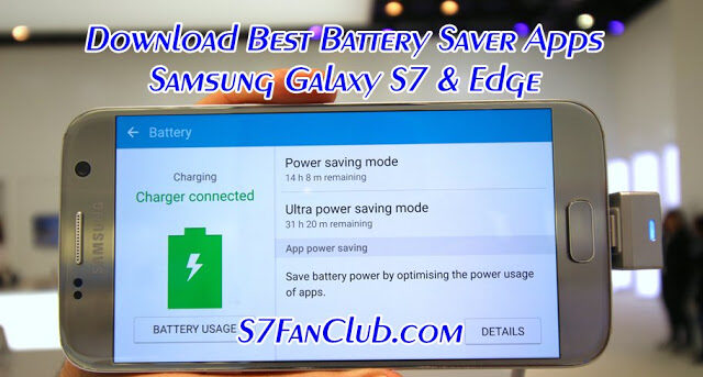 download-best-galaxy-s7-battery-saver-apps-apk-4166262
