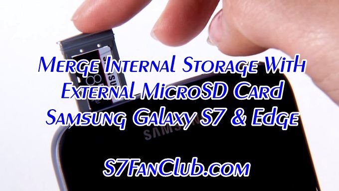 How To Enable Adaptable Storage On Galaxy S7 & Edge? (Merge Internal Storage With MicroSD Card) | galaxy-s7-microsd-adaptable-storage-9069588