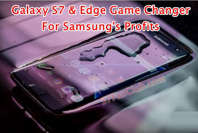 Galaxy S7 & Edge Make Big Profits For Samsung in 2016 | galaxy-s7-samsung-profitable-for-samsung-9537790