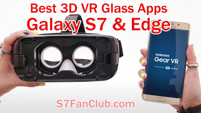 Top 5 Galaxy S7 3D VR Glass Apps Download | gear-vr-s7-s7-edge-vr-apps-3d-best-7646166