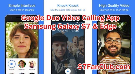 Google Duo Galaxy S7 Video Calling App (Also Works with iPhone 7) | google-duo-google-facetime-android-app-galaxy-s7-iphone-7-1131061