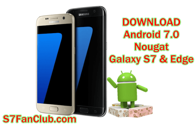 Download Android 7.0 Nougat Beta Firmware Galaxy S7 & Galaxy S7 Edge | android-nougat-galaxy-s7-edge-3072451