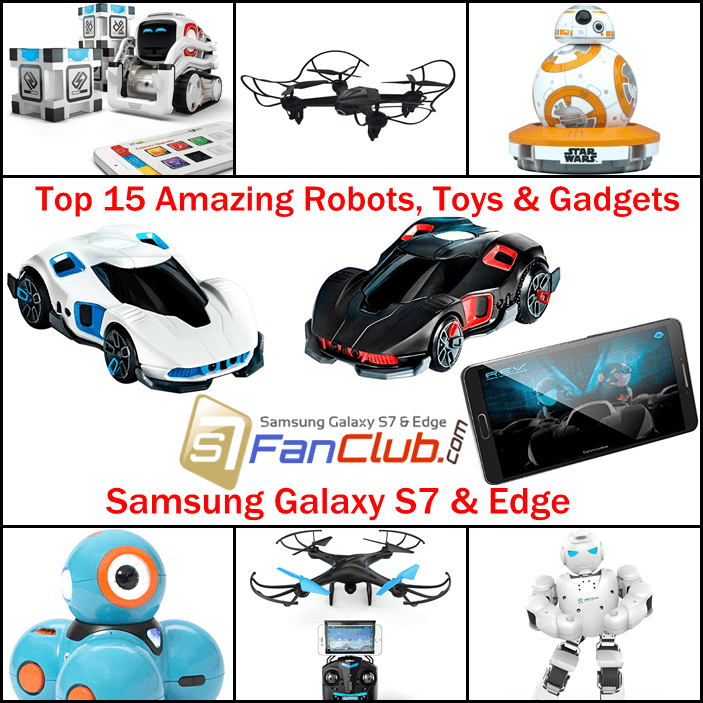 Top 15 Amazing Robots, Toys & Gadgets That Galaxy S7 Edge Can Control | best-galaxy-s7-edge-gadgets-toys-robots-rc-cars-drones