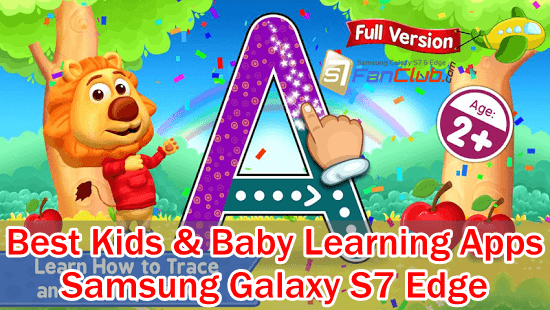 Top 5 Best Galaxy S10 Baby and Toddler Learning Apps | best-galaxy-s7-toddler-baby-kids-learning-apps-collection
