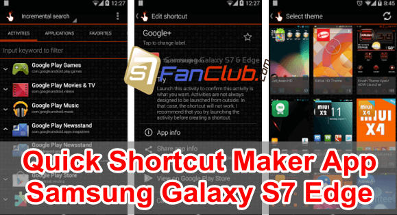 Samsung Galaxy S7 Edge Quick Shortcut Maker App 2.4.0 | quick-short-cut-maker-android-app-samsung-galaxy-s7-edge