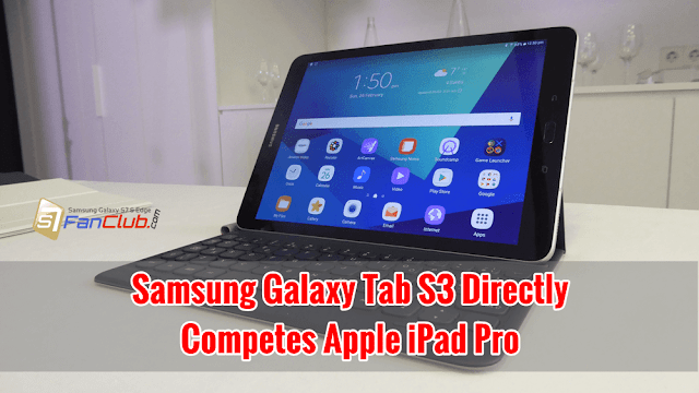 Samsung’s New Galaxy Tab S3 Is A Direct Competitor to iPad Pro | samsung-galaxy-tab-s3-review-features-2302591