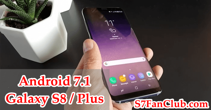 Samsung Galaxy S8 / Plus To Get Updated to Android 7.1 Soon After Launch | Samsung-Galaxy-S8-Android-Nougat-7.1-Software-Update