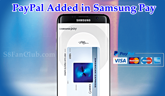 PayPal Support Added in Samsung Pay for US | Samsung-Pay-PayPal