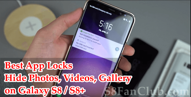 Top 5 Best Galaxy S10 Locker Apps To Hide or Lock Photos, Videos & Gallery | samsung-galaxy-s8-best-app-lock-apps-hide-photos-videos-gallery