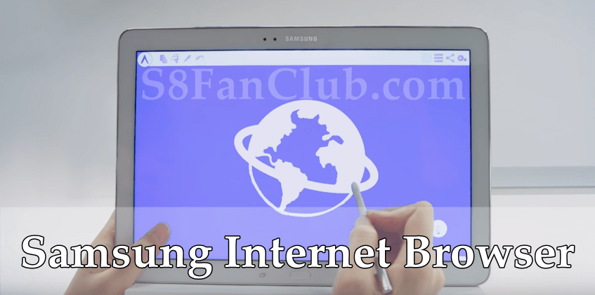 Download Samsung Internet Browser for Galaxy S7 Edge / S8 / Note 8 | samsung-internet-browser-app-download