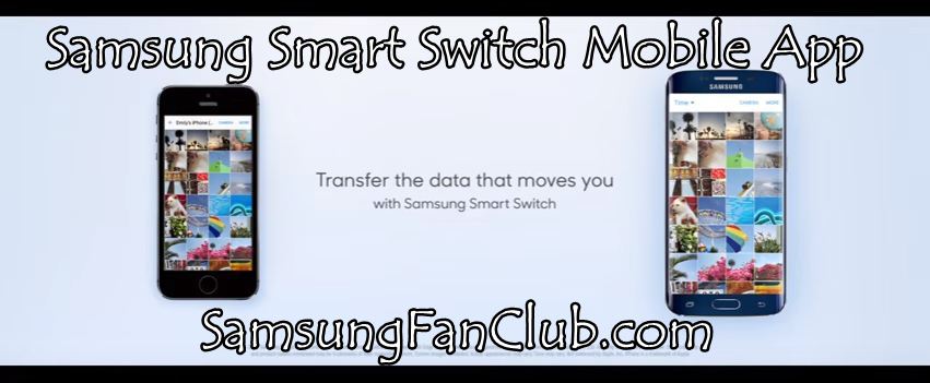 Samsung Smart Switch Mobile App APK for Galaxy S10, S10 Plus, S10E | Samsung-Smart-Switch-Mobile-App-APK-Download
