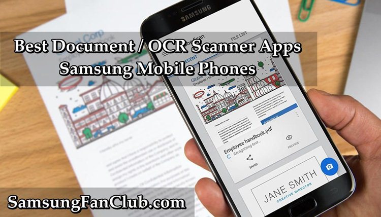 Top 5 Best Document / Image Scanner Apps Samsung Galaxy S10, S8, S9 | document-scan-app-ocr-image-scanner-samsung-mobile-phones