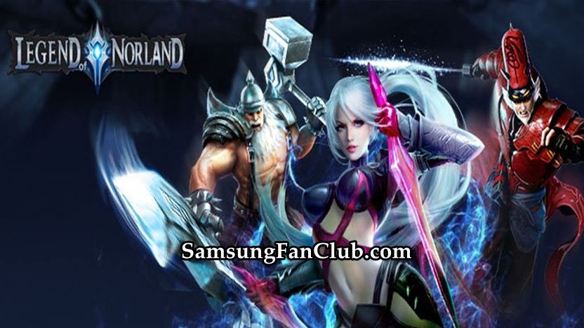 Legend of Neverland Action Game for Samsung Galaxy S22 Ultra | Legend-of-Norland-3D-ARPG-samsung-galaxy-s7-s8-s9-note-8