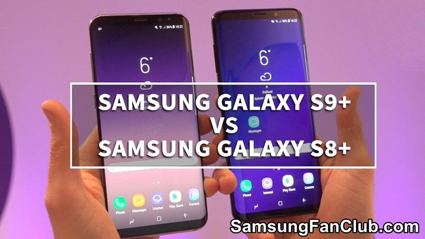 Samsung Galaxy S9 / S9 Plus Changes Compared with Galaxy S8 Plus | samsung-galaxy-s9-plus-vs-samsung-galaxy-s8-plus-video-comparison