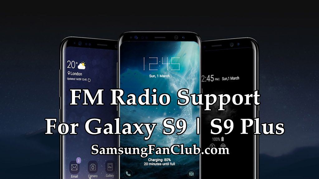 Samsung Galaxy S9 and S9 Plus Finally Got FM Radio Support in US & Canada      | Galaxy-S9-and-Galaxy-S9-Plus-FM-Radio-support-us-canada