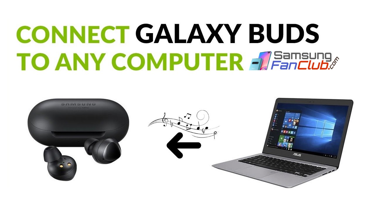 How To Pair Galaxy Buds Pro To Connect on Laptop [Windows/MAC]